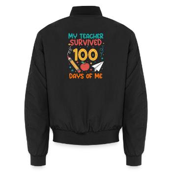 My Teacher Survived 100 Days Of Me Funny Student - Unisex Bomberjacke - Schwarz - Hinten - AI Model Male 185 light (185cm)