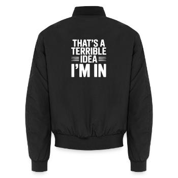 Das ist eine schreckliche Idee, in der ich stecke - Unisex Bomberjacke - Schwarz - Hinten - AI Model Male 185 light (185cm)