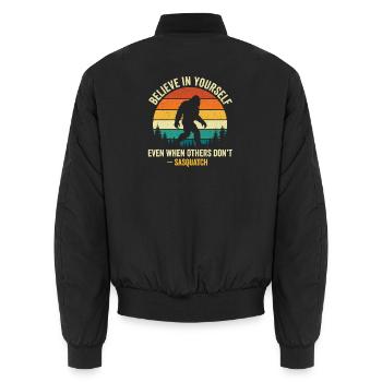 Glaube an dich selbst – lustiger Bigfoot-Sasquatch - Unisex Bomberjacke - Schwarz - Hinten - AI Model Male 185 light (185cm)