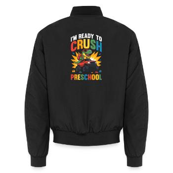 I'm Ready To Crush Preschool Dino Monster Truck St - Unisex Bomberjacke - Schwarz - Hinten - AI Model Male 185 light (185cm)