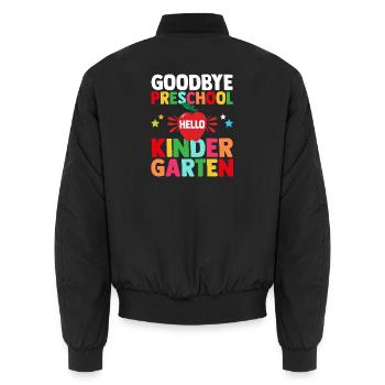 Goodbye Preschool Hello Kindergarten Back To Schoo - Unisex Bomberjacke - Schwarz - Hinten - AI Model Male 185 light (185cm)