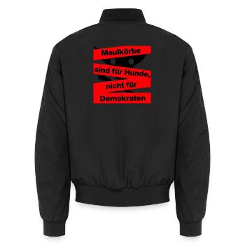 PRO MEINUNGSFREIHEIT, MAULKÖRBE SIND FÜR HUNDE - Unisex Bomberjacke - Schwarz - Hinten - AI Model Male 185 light (185cm)