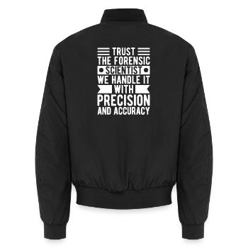 Forensic Analyst Handle It With Precision Squad - Unisex Bomberjacke - Schwarz - Hinten - AI Model Male 185 light (185cm)