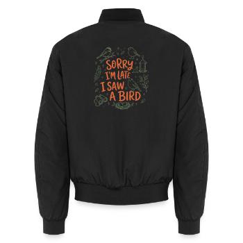  Entschuldigung, Dass Ich Zu Spät War, Ich Habe - Unisex Bomberjacke - Schwarz - Hinten - AI Model Male 185 light (185cm)