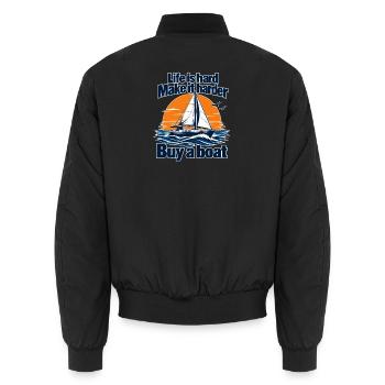 Das Leben ist hart – Mach es schwerer – Kauf dir ein Boot - Unisex Bomberjacke - Schwarz - Hinten - AI Model Male 185 light (185cm)