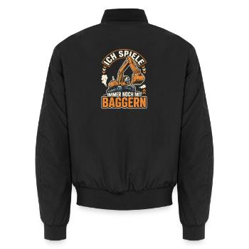 Ich Spiele Immer Noch Mit Baggern Baggerfahrer - Unisex Bomberjacke - Schwarz - Hinten - AI Model Male 185 light (185cm)