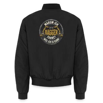 Warum Ich Bagger Fahre Weil Ich Es Kann Spruch - Unisex Bomberjacke - Schwarz - Hinten - AI Model Male 185 light (185cm)