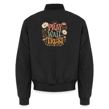 Pray Wait Trust - Unisex Bomberjacke - Schwarz - Hinten - AI Model Male 185 light (185cm)