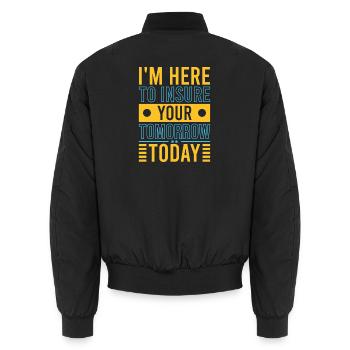 Insurance Agent Insure Your Tomorrow Funny - Unisex Bomberjacke - Schwarz - Hinten - AI Model Male 185 light (185cm)