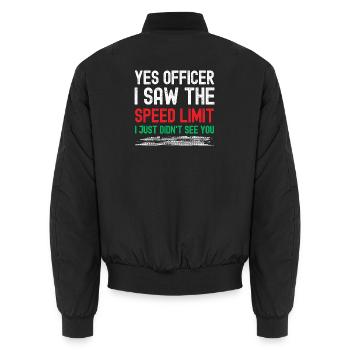 Ja, Officer, ich habe das Tempolimit gesehen, lustiges Zitat. - Unisex Bomberjacke - Schwarz - Hinten - AI Model Male 185 light (185cm)