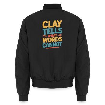 Gifts For Pottery Makers Clay Tells Pottery - Unisex Bomberjacke - Schwarz - Hinten - AI Model Male 185 light (185cm)
