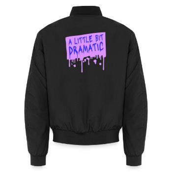 A Little Bit Dramatic Drama Queen Spruch Logo Text - Unisex Bomberjacke - Schwarz - Hinten - AI Model Male 185 light (185cm)