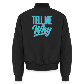 Sag mir, warum Neon-Typografie - Unisex Bomberjacke - Schwarz - Hinten - AI Model Male 185 light (185cm)
