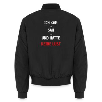 Ich kam sah keine Lust - Unisex Bomberjacke - Schwarz - Hinten - AI Model Male 185 light (185cm)