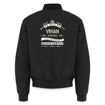 Vivian: Es ist etwas, das du nicht verstehen würdest. Name. - Unisex Bomberjacke - Schwarz - Hinten - AI Model Male 185 light (185cm)
