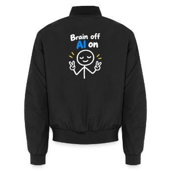 Brain Off KI An - Unisex Bomberjacke - Schwarz - Hinten - AI Model Male 185 light (185cm)