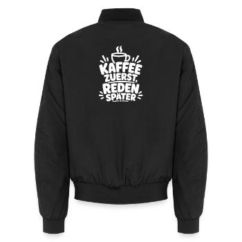 Kaffee zuerst reden später Tasse Spruch Shirt - Unisex Bomberjacke - Schwarz - Hinten - AI Model Male 185 light (185cm)