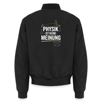 Physik ist keine Meinung für Physiker und Nerds - Unisex Bomberjacke - Schwarz - Hinten - AI Model Male 185 light (185cm)
