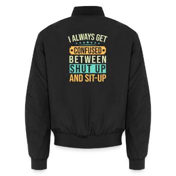 Fitness Fanatics Confused Shut-Up & Sit-Up - Unisex Bomberjacke - Schwarz - Hinten - AI Model Male 185 light (185cm)