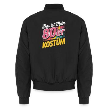 Das ist mein 80er Kostüm Karneval Mottoparty - Unisex Bomberjacke - Schwarz - Hinten - AI Model Male 185 light (185cm)