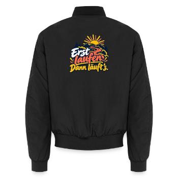 Jogging: Erst laufen, dann läuft’s - Unisex Bomberjacke - Schwarz - Hinten - AI Model Male 185 light (185cm)