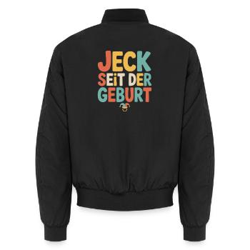 Jeck seit der Geburt Kölner Karneval Rosenmontag - Unisex Bomberjacke - Schwarz - Hinten - AI Model Male 185 light (185cm)