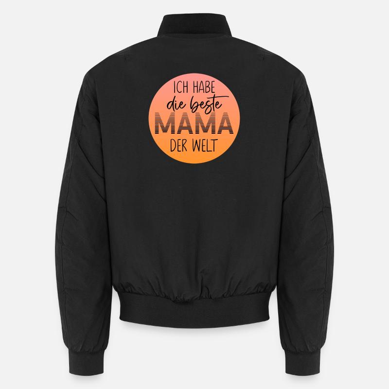 Ich habe die beste Mama der Welt | Geschenkidee Unisex Bomberjacke
