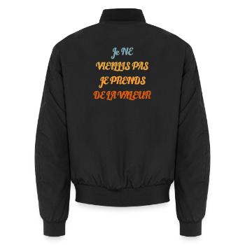 Ich werde nicht alt, ich steigere meinen Wert - Unisex Bomberjacke - Schwarz - Hinten - AI Model Male 185 light (185cm)