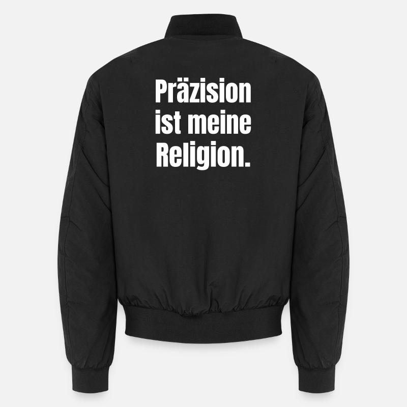 Precision is my religion. Unisex Bomber Jacket