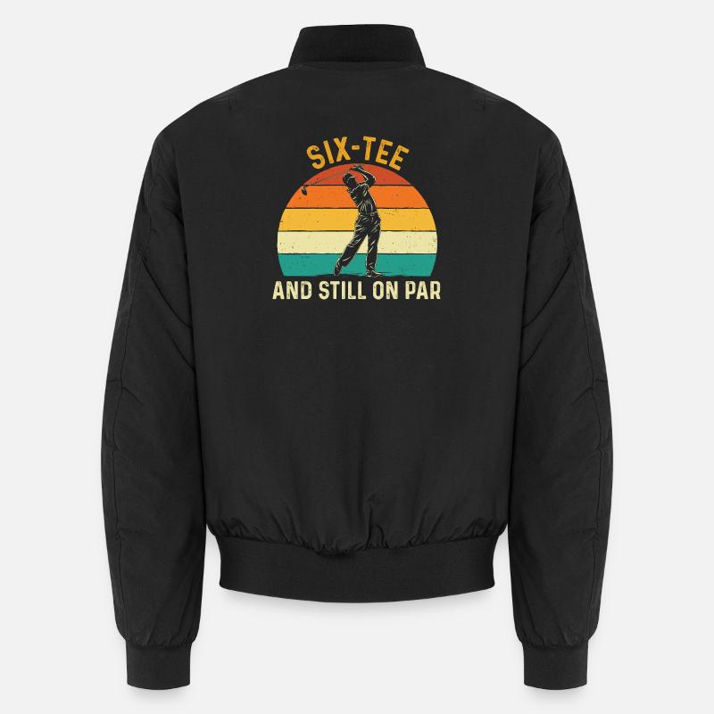 Six Tee Still On Par 60th Golf Birthday Unisex Bomber Jacket