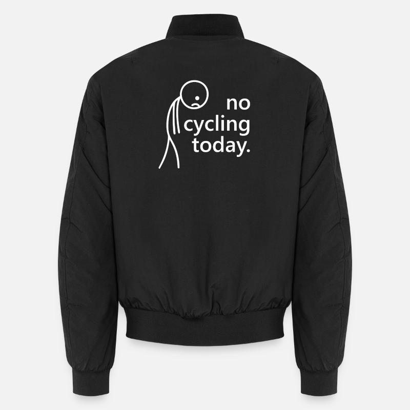No Cycling Today – Bicycle motif for cyclists Unisex Bomber Jacket