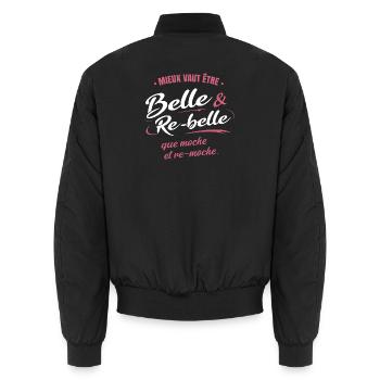 Mieux vaut être belle et re-belle que moche - Bomber unisexe - noir - Dos - AI Model Male 185 light (185cm)