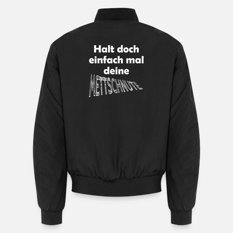 Lustiger Spruch Mettschnute halten - Unisex Bomberjacke - Schwarz