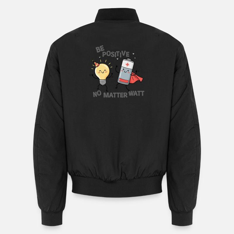 Be Positive No Matter Watt - Unisex Bomber Jacket - black