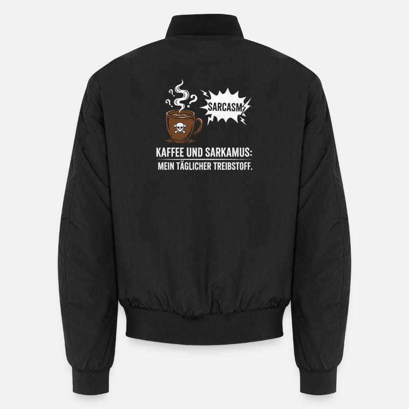 Kaffee und Sarkasmus Treibstoff - Unisex Bomberjacke - Schwarz