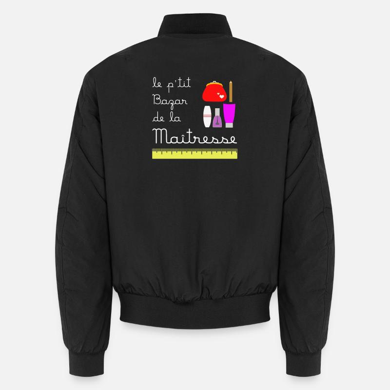 Le p'tit bazar de la Maîtresse (écrit blanc) Bomber unisexe