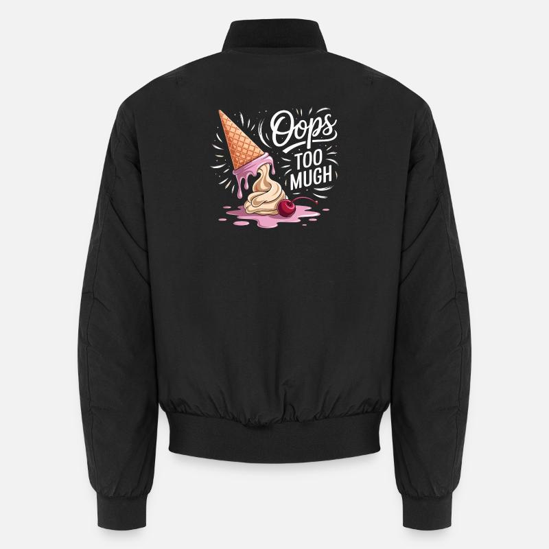  Oops Too Much Lustiges Eis Motiv Mit Schmelzender Unisex Bomber Jacket