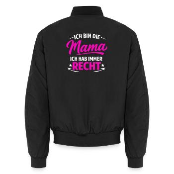 Ich bin die Mama – immer Recht - Unisex Bomberjacke - Schwarz - Hinten - AI Model Male 185 light (185cm)