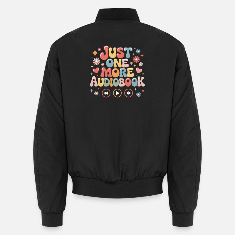 Nur Noch Ein Audiobook Geschenk - Unisex Bomberjacke - Schwarz