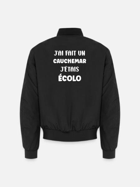I had my ecological nightmare - Unisex Bomber Jacket - black
