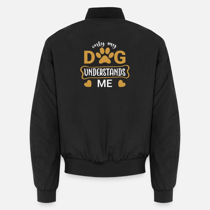 Seul mon chien me comprend - Bomber unisexe - noir