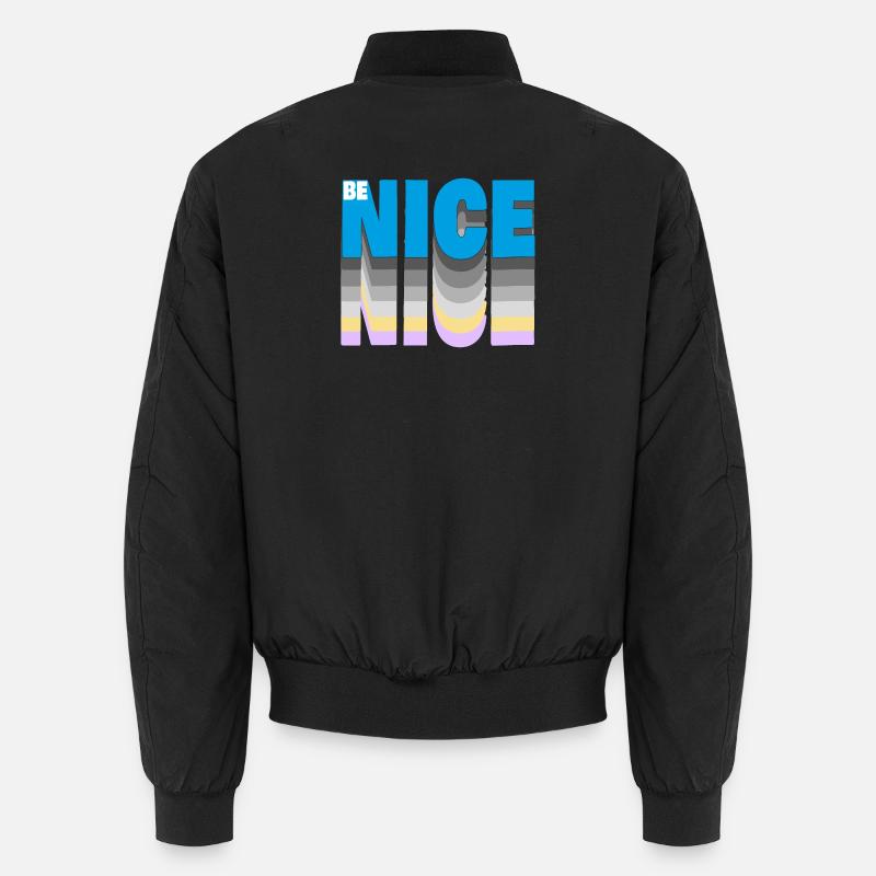 Be nice Unisex Bomberjacke