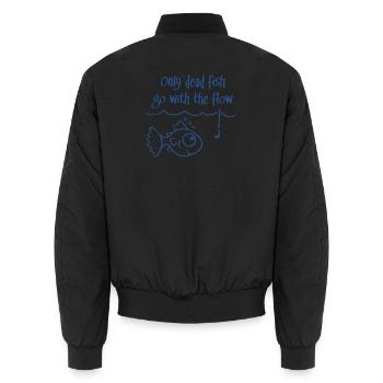 Nur tote Fische gehen mit dem Strom - Unisex Bomberjacke - Schwarz - Hinten - AI Model Male 185 light (185cm)
