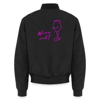 Wein statt Nein, Wine not, Geschenk für Genießer! - Unisex Bomberjacke - Schwarz - Hinten - AI Model Male 185 light (185cm)