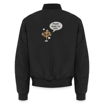  “People think I’m nuts” - Unisex Bomber Jacket - black - Back - AI Model Male 185 light (185cm)