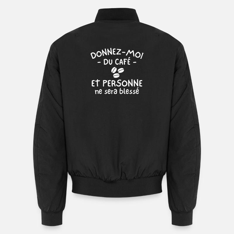 café, boire un café, pas du matin Bomber unisexe
