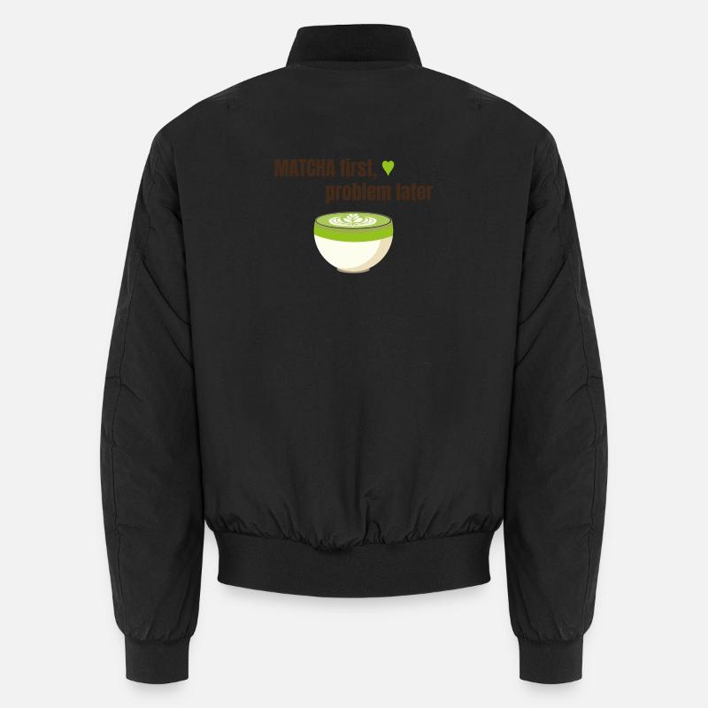 Matcha first, problem later - Unisex Bomber Jacket - black