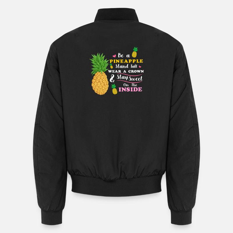 Sei eine Ananas Steh groß Trage eine Krone Bleib süß Unisex Bomberjacke