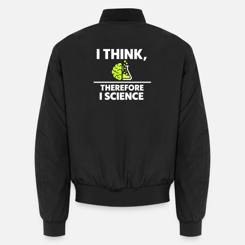 I think, so science - Unisex Bomber Jacket - black