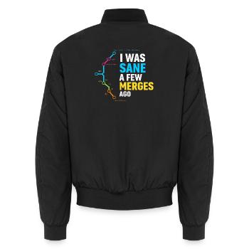 Vor ein paar Merges war ich noch bei Verstand, Programmierer-Humor - Unisex Bomberjacke - Schwarz - Hinten - AI Model Male 185 light (185cm)